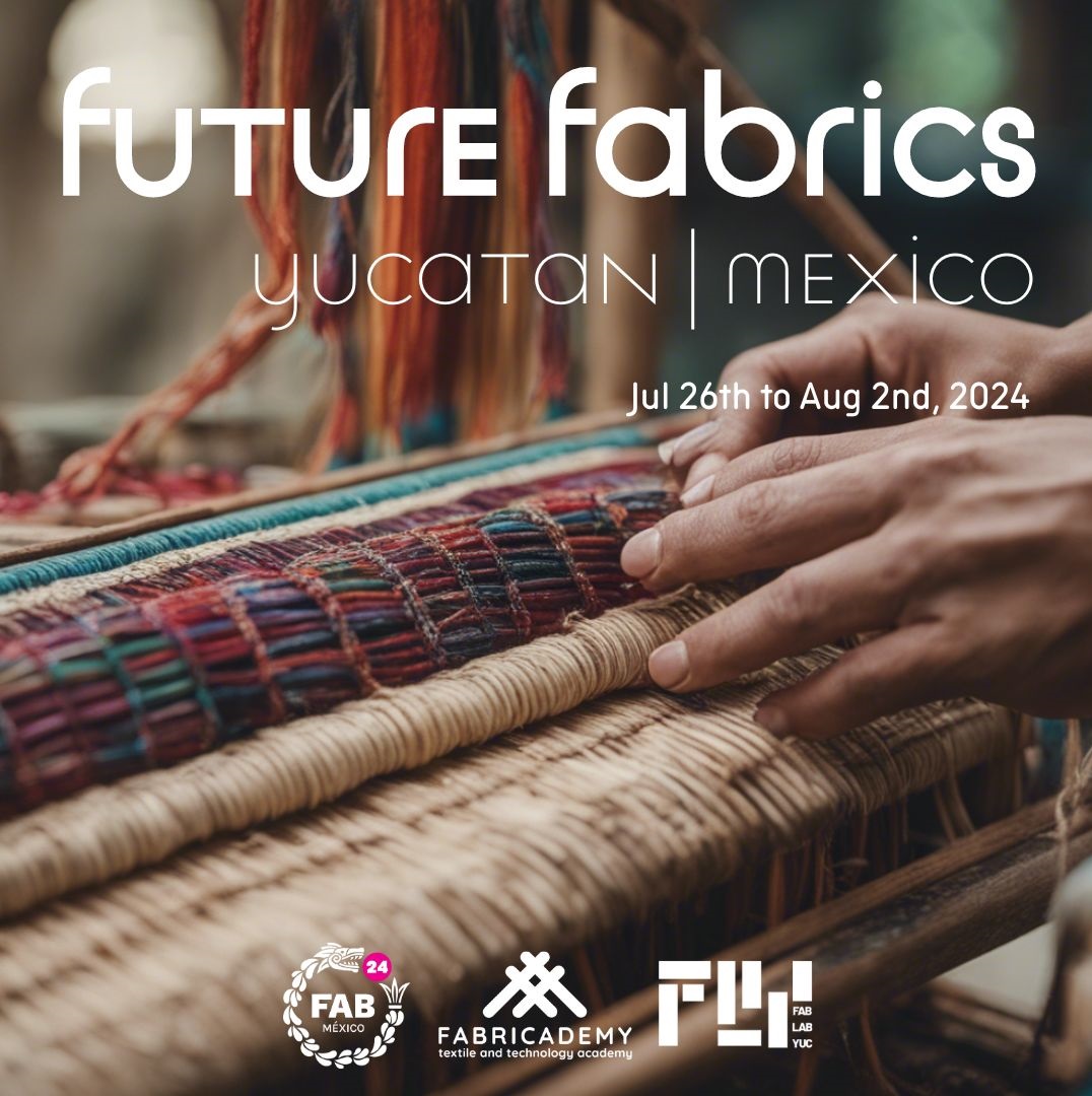 Future Fabrics Open Call
